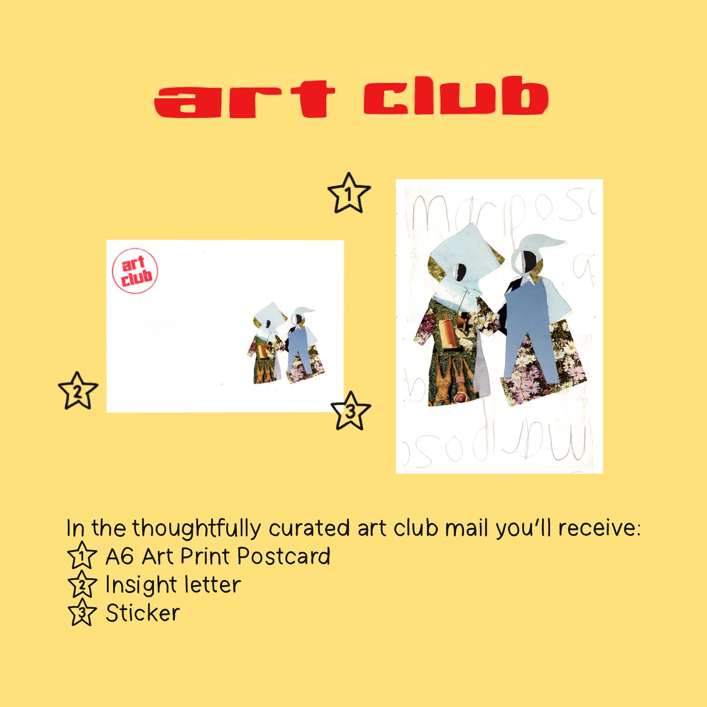 Advertisement for 'art club' with art print, postcard, and sticker on a yellow background